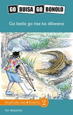 Reading is Easy: Go batla go itse ka dikwena : Grade 4