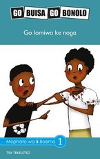 Reading is Easy: Go lomiwa ke noga : Grade 5