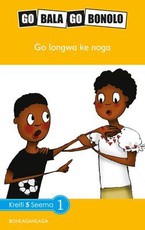 Reading is Easy: Go longwa ke noga : Grade 5