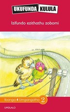 Reading is Easy: Izifundo ezithathu zobomi : Grade 4