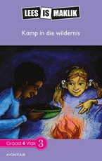 Reading is Easy: Kamp in die wildernis : Grade 4