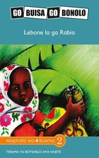 Reading is Easy: Lebone la ga Rabia : Grade 4