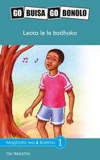 Reading is Easy: Leoto le le botlhoko : Grade 6