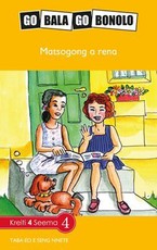 Reading is Easy: Matsogong a rena : Grade 4