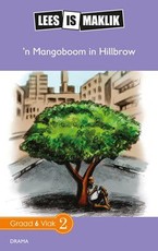 Reading is Easy: 'n Mangoboom in Hillbrow : Grade 6