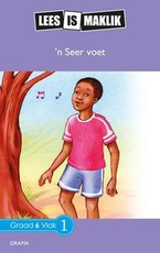 Reading is Easy: 'n Seer voet : Grade 6