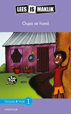 Reading is Easy: Oupa se hoed : Grade 4