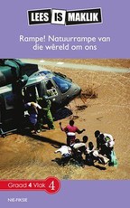 Reading is Easy: Rampe! Natuurrampe in die wereld om ons : Grade 4