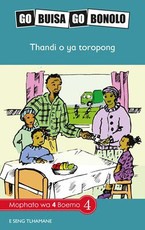 Reading is Easy: Thandi o ya toropong : Grade 4