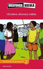 Reading is Easy: ULindiwe ufumana indlela : Grade 5