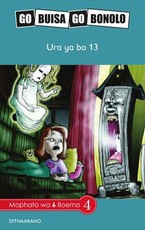 Reading is Easy: Ura ya bo 13 : Grade 6