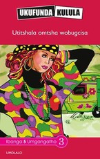 Reading is Easy: Utitshala omtsha wobugcisa : Grade 5