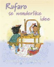 Rufaro se wonderlike idee : Grade 4