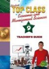 Shuters top class economic and management sciences : Grade 9 : Teacher's Guide