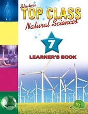 Shuters top class natural sciences : Grade 7 : Learner's Book