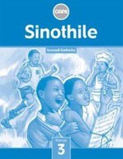 Sinothile Grade 3 Teacher's Guide (IsiZulu Home Language) : Grade 3: Teacher's Guide