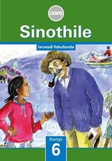 Sinothile Grade 6 Reader (IsiZulu Home Language) : Grade 6