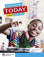 Social Sciences Today Grade 7 Learner's Book : Grade 7: Learner's Book