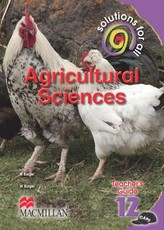 Solutions for all agricultural sciences: Gr 12: Teacher's guide