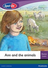 Spot On English Grade 1 Level 2 Starter Big Book: Ann and the animals : Grade 1