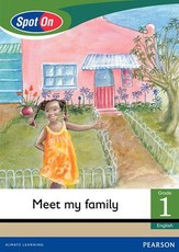 Spot On English Grade 1 Level 3 Big Book: Meet my family : Grade 1