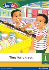 Spot On English Grade 1 Level 3 Reader: Time for a treat : Grade 1