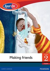 Spot On English Grade 2 Level 1 Big Book: Making friends : Grade 2