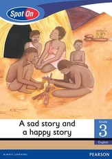 Spot On English Grade 3 Level 1 Big Book: A sad story and a happy story : Grade 3