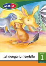 Spot On IsiXhosa Grade 1 Big Book: Izilwanyana nemisila : Grade 1