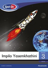 Spot On IsiZulu Grade 3 Big Book: Impilo Yasemkhathini : Grade 3