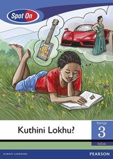 Spot On IsiZulu Grade 3 Big Book: Kuthini Lokhu : Grade 3