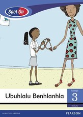 Spot On IsiZulu Grade 3 Big Book: Ubuhlalu Benhlanhla : Grade 3