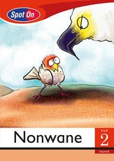 Spot On Sepedi Grade 2 Big Book: Nonwane : Grade 2