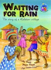 Stars of Africa Reader: Waiting for Rain - the Story of the Kalahari Village : Grade 6