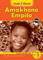 Study & Master CAPS Amakhono Empilo Incwadi Yokusebenzela Ibanga Loku-1 (IsiZulu)