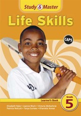 Study & Master Life Skills Learner's Book Grade 5 Learner's Book