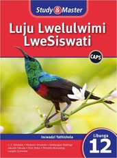 Study & Master Luju Lwelulwimi LweSiswati Incwadzi Yatishela Libanga le-12