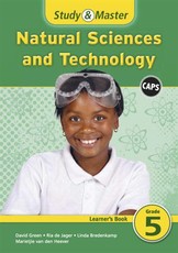 Study and Master Natural Sciences and Technology: Study & Master Natural Sciences and Technology Learner's Book Grade 5 Learner's Book Gr 5: Learner's