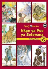 Study and Master Nkgo Ya Puo Ya Setswana Mophato Wa 6 Buka Ya Puiso (Reader) CAPS: Study & Master Nkgo ya Puo ya Setswana Buka ya Puiso Mophato wa 6 M