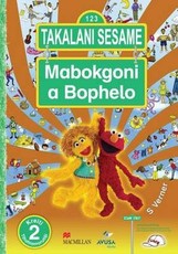 Takalani sesame mobokgoni a bophelo: Gr 2: Teacher's guide