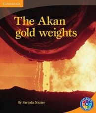 The Akan gold weights: Level 6B: Gr 5 - 6: Reader