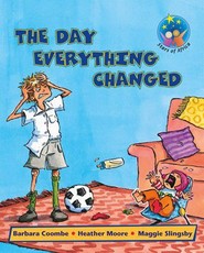 The Day everything changed : Grade 5