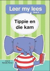 Tippie en die kam : Boek 6 : Gr R