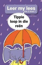 Tippie loop in die reen : Boek 1 : Vlak 3