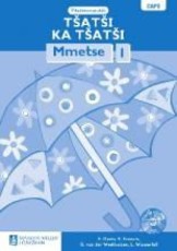 Tsatsi Ka Tsatsi Mmetse: Tsatsi ka tsatsi mmetse: Gr 1: Teacher's guide Gr 1: Teacher's Guide