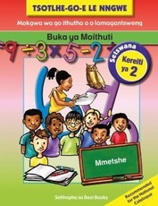 Tsohle-go-e le nngwe mananeo a thuto a a golagantsweng: Learner's book