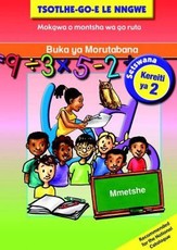 Tsohle-Go-E Le Nngwe Mananeo a Thuto a a Golagantsweng: Tsohle-go-e le nngwe: Mananeo a thuto a a golagantsweng: Grade 3: Teacher's guide plus CD Teac