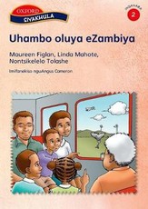 Uhambo oluya ezambiya : Gr 2: Reader