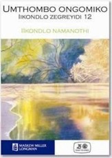 Umthombo ongomiko Iikondlo : Zegreyidi ye 12 : Iikondlo Namanothi