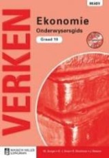 Verken Ekonomie: Verken ekonomie: Gr 10: Onderwysersgids Gr 10: Onderwysersgids